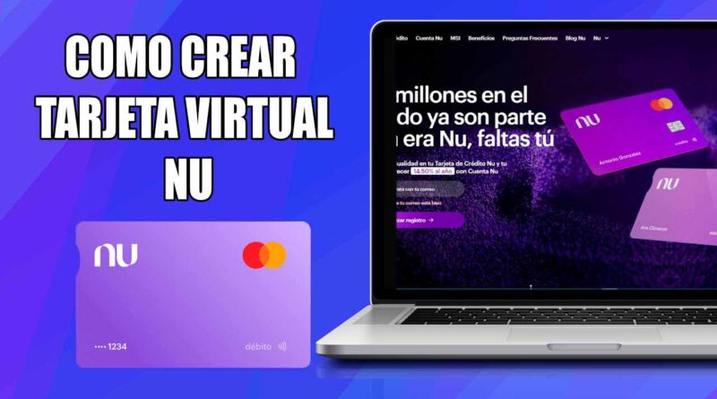 Como crear tarjeta virtual NU